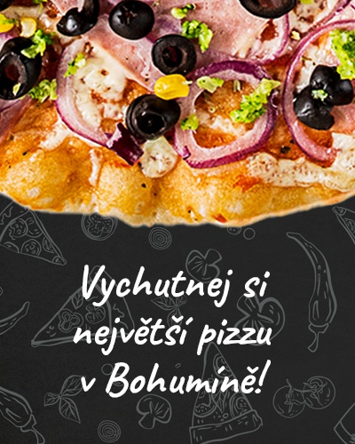 Vychutnej si největší pizzu v Bohumíně!